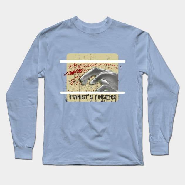 Pianist Fingers Long Sleeve T-Shirt by yzbn_king